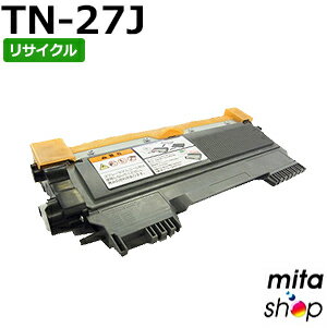 【期間限定】TN-27J / TN27J リサイクルトナーカートリッジ (即納再生品) 【沖縄・離島 お届け不可】