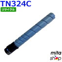 【期間限定】コニカミノルタ用 TN324C トナー シアン リサイクルトナーカートリッジ 【現物再生品】 ※使用済みカートリッジが先に必要になります 【沖縄・離島 お届け不可】