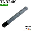 【期間限定】コニカミノルタ用 TN324K トナー ブラック リサイクルトナーカートリッジ 【現物再生品】 ※使用済みカートリッジが先に必要になります 【沖縄・離島 お届け不可】