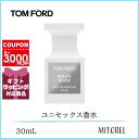 トムフォード TOM FORD ソレイユネージュオードパルファムEDPスプレィ 30mL【香水】