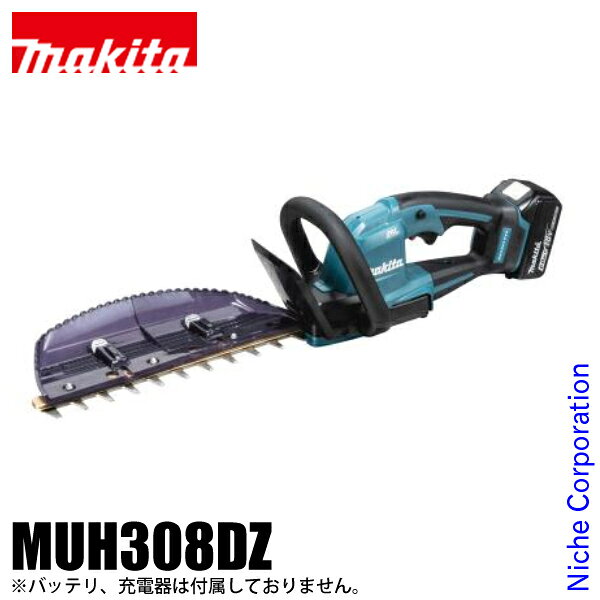 【10日は！枚数限定 最大1,000円OFFクーポン】マキタ（makita） ヘッジトリマー 18V 充電式ヘッジトリマ 本体のみ MUH308DZ バッテリー・充電器別売り 電動ヘッジトリマー 剪定 コンパクト 低騒音 純正品