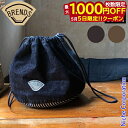 【5日は!枚数限定 最大1,000円OFFクーポン】BRENDS(ブレンズ) H.O.F パース BRD9403C バッグ 巾着バッグ ドローストリングバッグ ...