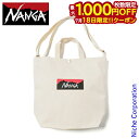 【18日は!枚数限定 最大1,000円OFFクーポン】ナンガ トートバッグ ロゴキャンバストート2WAYバッグ N1G2 ショルダーバッグ 手提げ かばん コットン100% NANGA