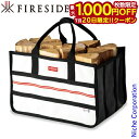 【20日は!枚数限定 最大1,000円OFFクーポン】ファイヤーサイド fireside ファイヤーホースキャリー 93555 キャンプ用品 焚火 たき火 焚き火 トートバッグ 薪運び キャンプ アウトドア 日本製 Made in Japan 薪入れ 薪保管