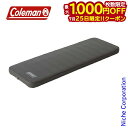 【25日は!枚数限定 最大1,000円OFFクーポン】コールマン マット キャンパーインフレーターマットハイピーク シングル 2000036153 10cm ア...