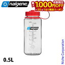 【7/30・8/1は!枚数限定 最大1,000円OFFクーポン】ナルゲン 広口0.5L トライタン リニュー 91601 アウトドア キャンプ ボトル クリア ...