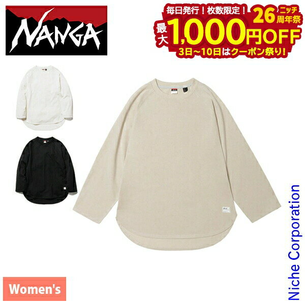 【3日〜クーポン祭！枚数限定 毎日最大1,000円OFF】ナンガ エコハイブリッド ラグランスリーブ チュニ..