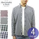 10 OFFセール 【販売期間 5/9 20:00～5/16 1:59】 アバクロ シャツ メンズ 正規品 Abercrombie＆Fitch チェック柄 ギンガムチェック 長袖シャツ ボタンダウンシャツ GINGHAM POPLIN SHIRT