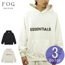 フィアオブゴッド fog essentials パーカー メンズ 正規品 FEAR OF GOD エッセンシャルズ プルオーバーパーカー ロゴパーカー FOG - FEAR OF GOD ESSENTIALS HOODIE