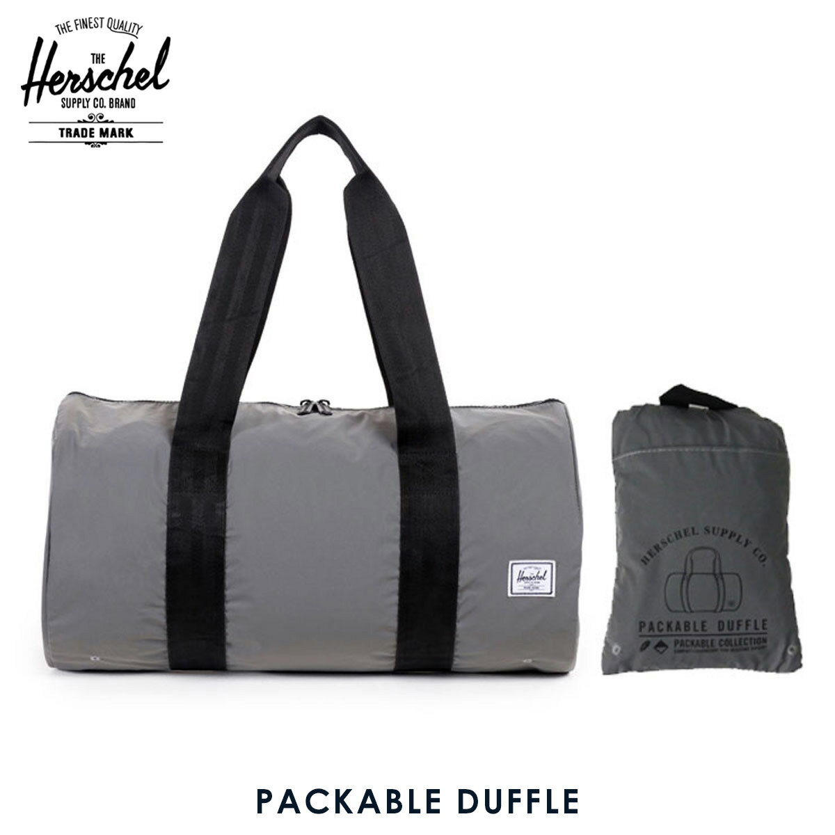 ハーシェル バッグ 正規販売店 Herschel Supply ハーシェルサプライ バッグ Packable Duffle - 3M Packable Day/Night 10078-00722-OS Silver Reflective D15S25