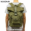 ニクソン NIXON 正規販売店 バッグ Swamis Backpack Surplus / Surplus Wash OLIVE　NC21871736-00 D15S25