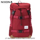 nixon リュック メンズ ニクソン NIXON 正規販売店 バッグ JP SMALL LANDLOCK/ DARK CHERRY NC22562329-00 D00S20