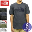 ノースフェイス Tシャツ メンズ 正規品 THE NORTH FACE 半袖Tシャツ クルーネックTシャツ SHORT-SLEEVE HALF DOME TEE