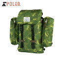 【ポイント10倍 4/24 20:00～4/27 9:59】 ポーラー POLER 正規販売店 バックパック リュックサック RETRO RUCKSACK 532020-GCO GREEN CAMO D15S25