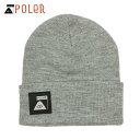 ポーラー キャップ メンズ レディース 正規販売店 POLER ニット帽 ビーニー DAILY DRIVER BEANIE GRAY 213ACU7903-GRY