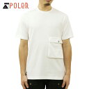 ポーラー Tシャツ メンズ 正規販売店 POLER 半袖Tシャツ ポケットTシャツ ポケT MAX WEIGHT D/POCKET TEE DC 5221C011 WHITE