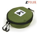 ポーラー シェラカップケース メンズ レディース 正規販売店 POLER カップケース アウトドア SIERRA CUP CASE OLIVE D 223MCV...