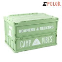 ポーラー アウトドア コンテナ 正規販売店 POLER 折りたたみ式コンテナー POLER FOLDING CONTAINER 233MCV0120-LOV LIGHT OLIVE