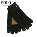 ポロ ラルフローレン 手袋 メンズ レディース 正規品 POLO RALPH LAUREN ニット 手ぶくろ グローブ SIGNATURE MERINO TOUCH GLOVES W/ LEATHER PATCH PC0494 002 BLACK