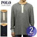 ポロ ラルフローレン POLO RALPH LAUREN 正規品 メンズ 無地 サーマル生地 長袖ヘンリーTシャツ COTTON HENLEY SHIRT