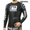 リバーサル メンズ ラッシュガード 正規販売店 REVERSAL ロゴ 長袖 THERMOGRAPHY LONG RASH GUARD 黒 RV24AW601-...
