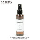 セイバー SABRE 正規販売店 香水 パフューム HIGHWAY FABRIC SPRAY 100ML COARSE FIG FREGRANCE