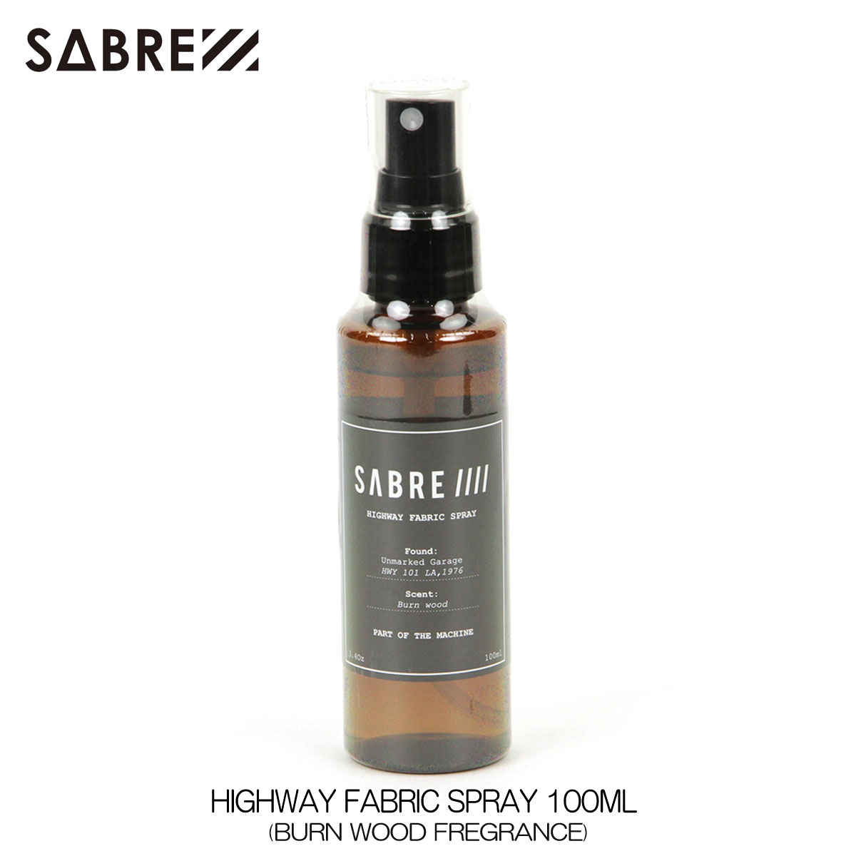 セイバー SABRE 正規販売店 香水 パフューム HIGHWAY FABRIC SPRAY 100ML BURN WOOD FREGRANCE