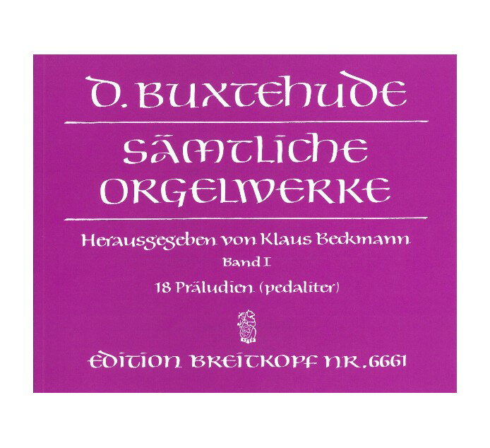 オルガン作品全集第1巻：18の前奏曲/Samtliche Orgelwerke 1