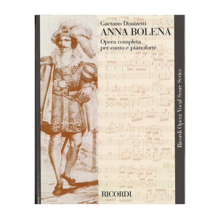 【オペラ・歌劇】歌劇「アンナ・ボレーナ」/Anna Bolena: Tragedia lirica in 2 atti [I]