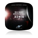 Vienna Symphonic Library/BIG BANG ORCHESTRA: XENIA