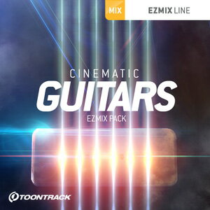 TOONTRACK/EZMIX2 PACK - CINEMATIC GUITARS【オンライン納品】【在庫あり】 TOONTRACK/EZMIX2 PACK - CINEMATIC GUITARS【オンライン納品】【在庫あり】