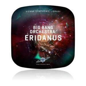 Vienna Symphonic Library/BIG BANG ORCHESTRA: ERIDANUS