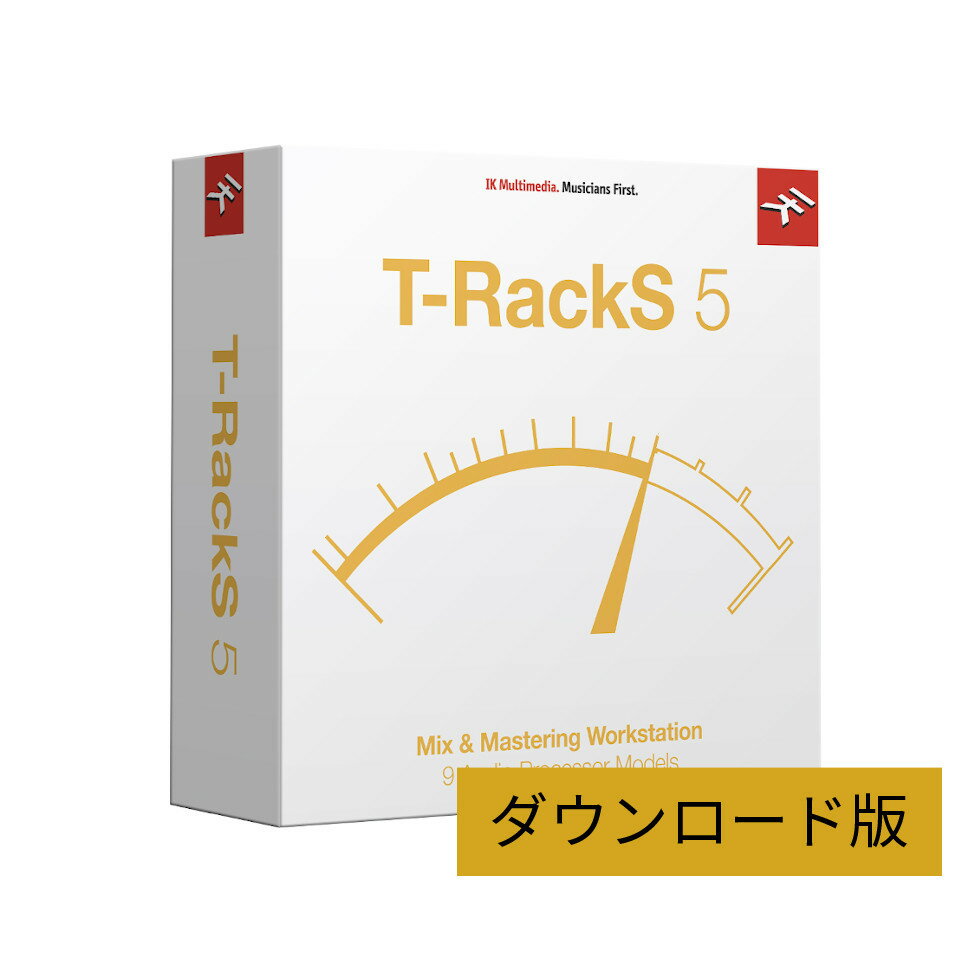 楽天宮地楽器　ミュージックオンラインIK Multimedia/T-Racks 5 v2【ダウンロード版】【オンライン納品】