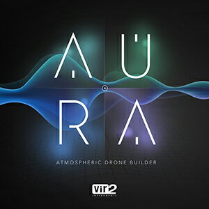 VIR2/AURA - ATMOSPHERIC DRONE BUILDER【オンライン納品】【在庫あり】