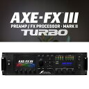 FRACTAL AUDIO SYSTEMS/Axe-Fx III MARK II TURBO Edition【お取り寄せ商品】