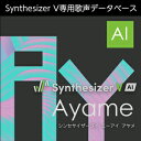 AHS/Synthesizer V AI AyameyIC[izy݌ɂz