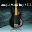 AMPLE SOUND/AMPLE METAL RAY5 III【～05/09 期間限定特価キャンペーン】【オンライン納品】【在庫あり】