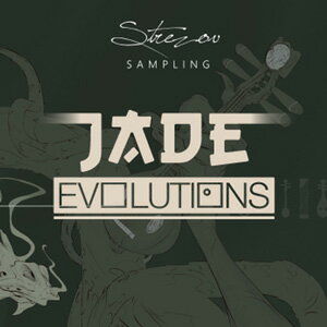 STREZOV SAMPLING/JADE EVOLUTIONSyIC[izy݌ɂz