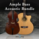 AMPLE SOUND/AMPLE BASS ACOUSTIC 2 IN 1 BUNDLE【～05/09 期間限定特価キャンペーン】【オンライン納品】【在庫あり】