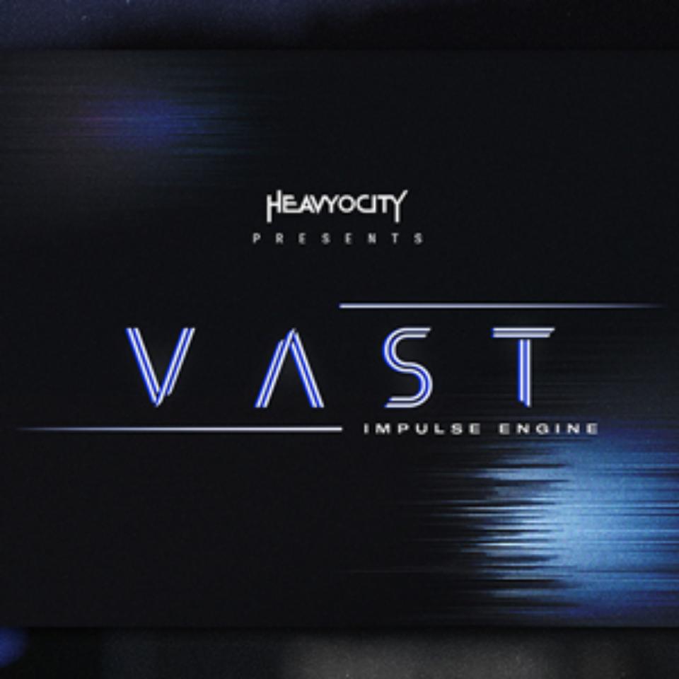 HEAVYOCITY/VAST | IMPULSE ENGINEڥ饤Ǽʡۡں߸ˤ