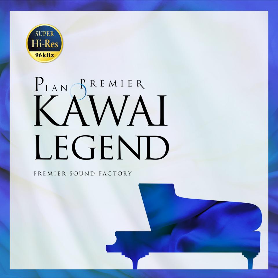 PREMIER SOUND FACTORY/PIANO Premier “KAWAI Legend”【オンライン納品】