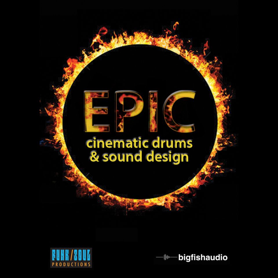 BIG FISH AUDIO/EPIC - CINEMATIC DRUMS & SOUND DESIGN【～05/29 期間限定特価キャンペーン】【オンライン納品】【在庫あり】