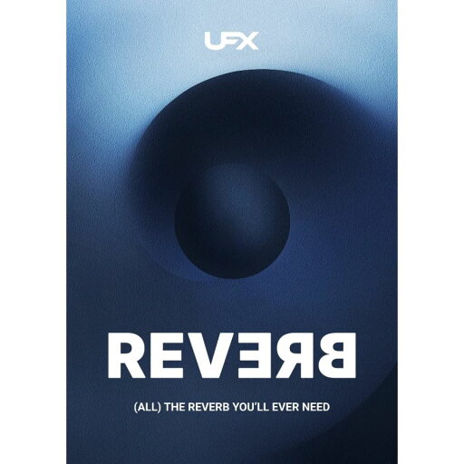 UJAM/UFX-REVERB2【オンライン納品】 UJAM/UFX-REVERB2【オンライン納品】