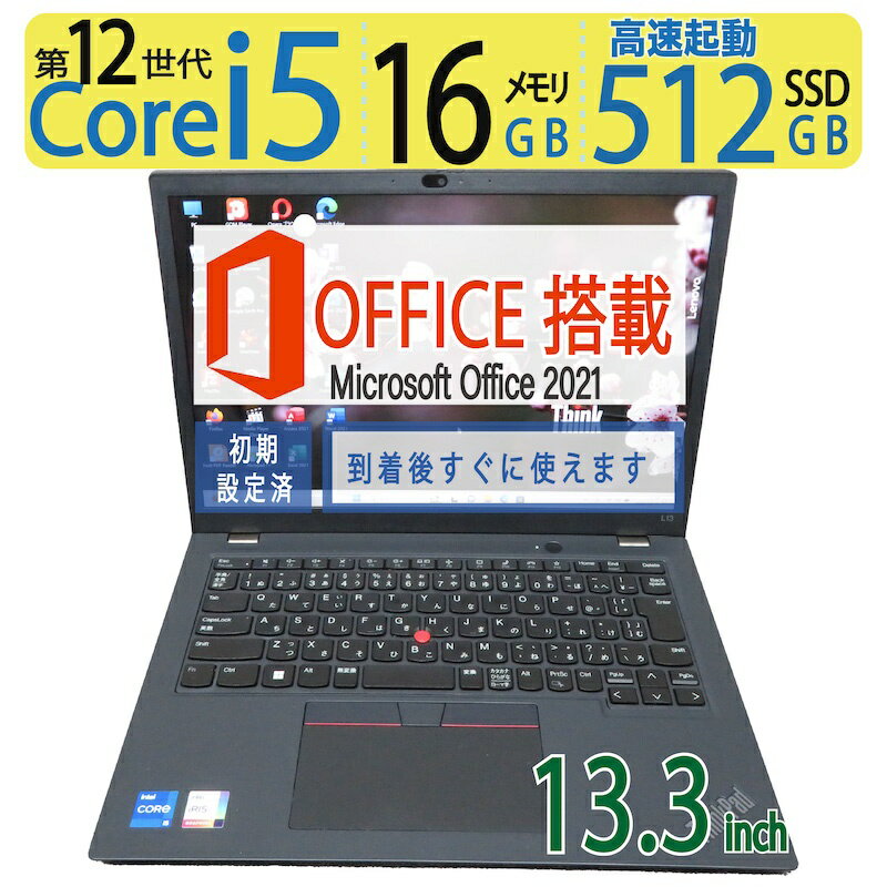 y|Cg5{!!12 zǕiLenovo ThinkPad L13 Gen 3 / 13.3^ \ Core i5-1235U / N SSD 512GB /  16GB Windows 11 Pro / microsoft Office 2021t ̓ Mtg