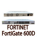 【初期化済み・使用少】良品 FORTINET FortiGate 600D ◆次世代ファイアウォール ◆独自のセキュリティプロセッサによって、ハイパフォーマンス、セキュリティの有効性、詳細な可視性を実現◆動作品 ◆3ヶ月保証
