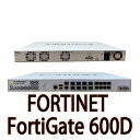 【初期化済み・使用少】良品 FORTINET FortiGate 600D ◆次世代ファイアウォール ◆独自のセキュリティプロセッサによって、ハイパフォーマンス、セキュリティの有効性、詳細な可視性を実現◆動作品 ◆3ヶ月保証【送料無料】