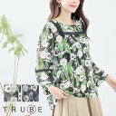 【即日発送】 TRUBE【M~L】レーストリミングシフォンブラウス(C31-2139) デイリーファッション 普段着 おしゃれ着(ブラウス単品)ミセスファッショ...