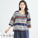 new【即日発送】 TRUBE【L〜LL】レトロボーダーコットンプルオーバー(N13-101)デイリーファッション 普段着 おしゃれ着 (プルオーバー単品の価格...