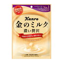カンロ 金のミルクキャンディ 濃い贅沢 80g ×1袋