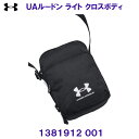 アンダーアーマー UNDER ARMOUR 【2024FW】 UAルードン ライト クロスボディ バッグ ショルダーバック 斜め掛け 約4L 1381912 001 ブラック